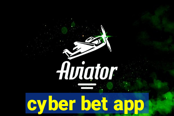 cyber bet app